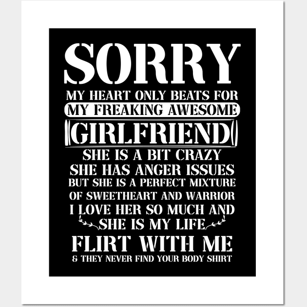 Sorry My Heart Only Beats for My Freaking Awesome Girlfriend Wall Art by Johner_Clerk_Design